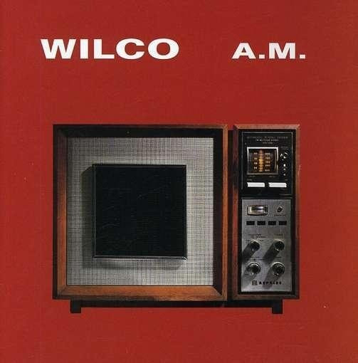 AM - Wilco